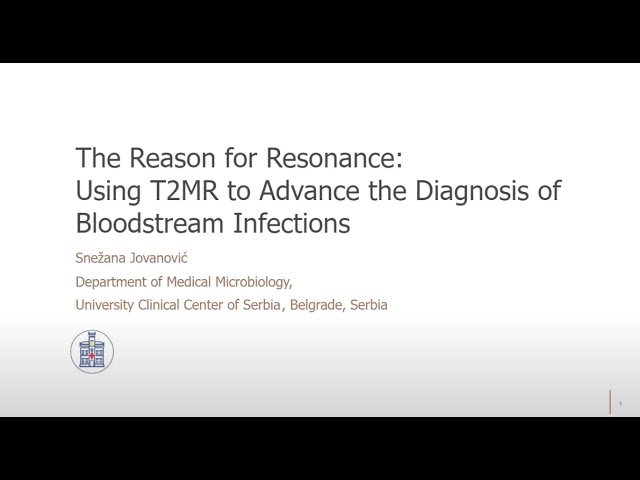 Using T2MR Technology to Advance Bloodstream Infection Diagnosis