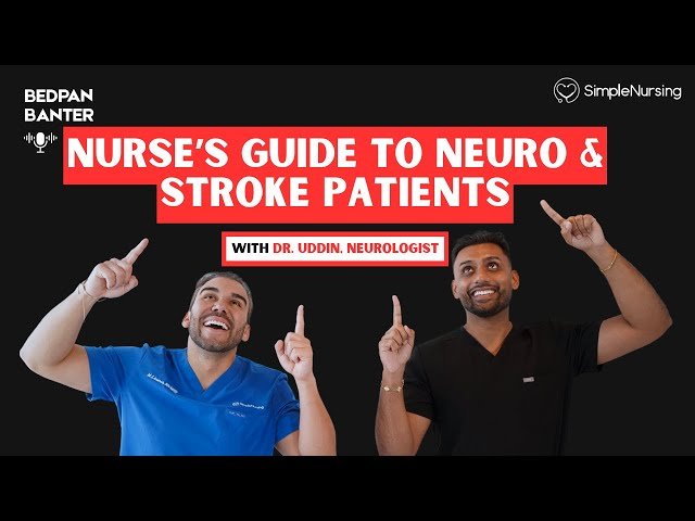 Nurse's Guide to Neuro and Stroke Patients with Neurologist