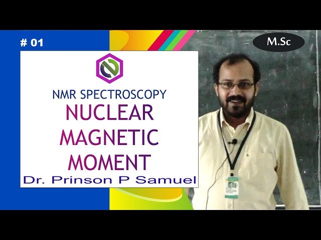 Nuclear Magnetic Resonance - MSc Chemistry