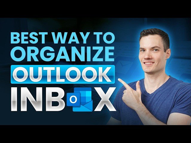 Best Way to Organize Outlook Inbox - 3-Folder System for Inbox Zero