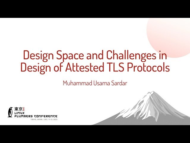 Design Space and Challenges in Design of Attested TLS Protocols