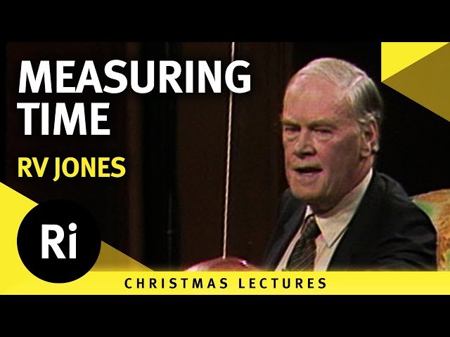 The Measurement of Time - Lecture 2