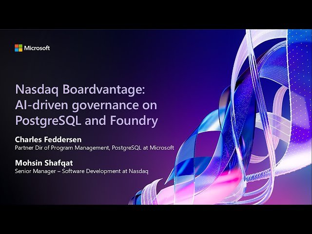 Nasdaq Boardvantage - AI-Driven Governance on PostgreSQL and Microsoft Foundry