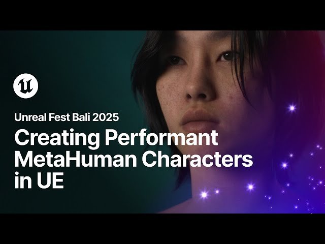 Creating Performant MetaHuman Characters in Unreal Engine