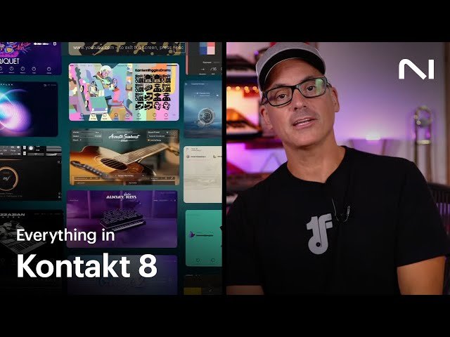 How to Use Everything in Kontakt 8 - Native Instruments