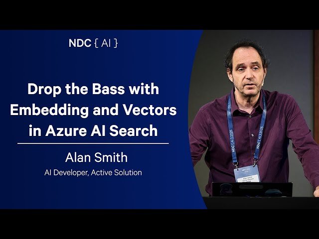 Drop the Bass with Embedding and Vectors in Azure AI Search