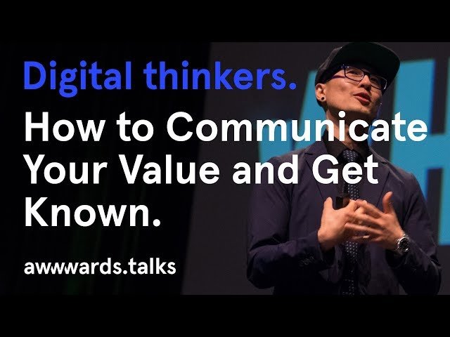 How to Communicate Your Value and Get Known