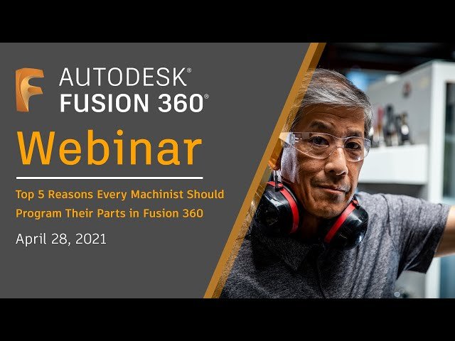 Reasons Every Machinist Should Program Their Parts in Fusion 360