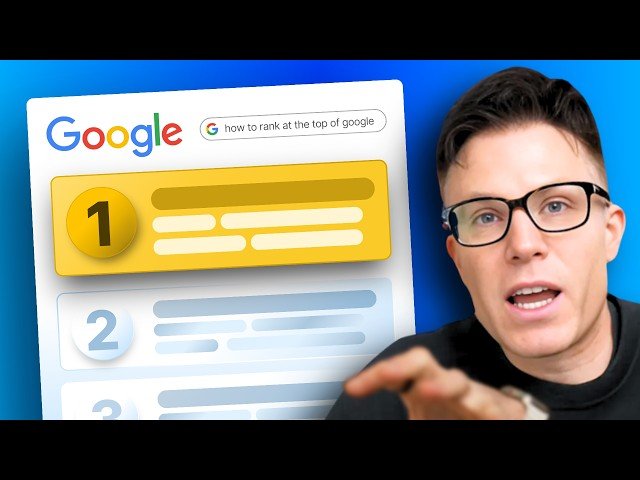 How to Rank at the Top of Google in 2025