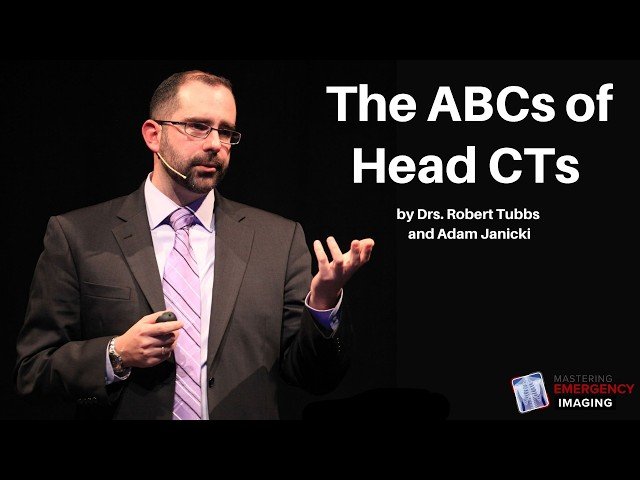 The ABCs of Head CTs - What Every Emergency Provider Needs to Know