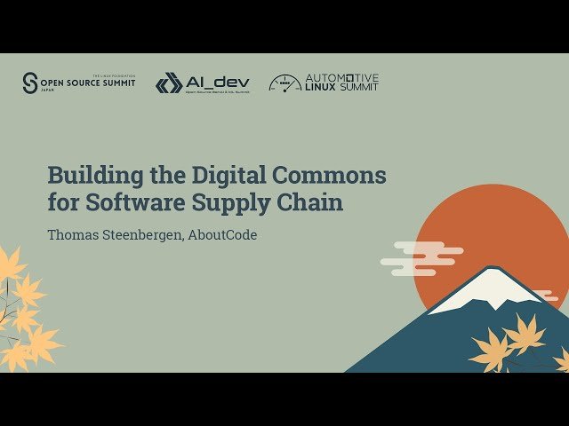 Building the Digital Commons for Software Supply Chain
