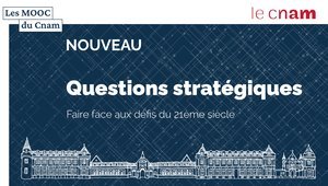 Questions stratégiques : faire face aux défis du 21ème siècle