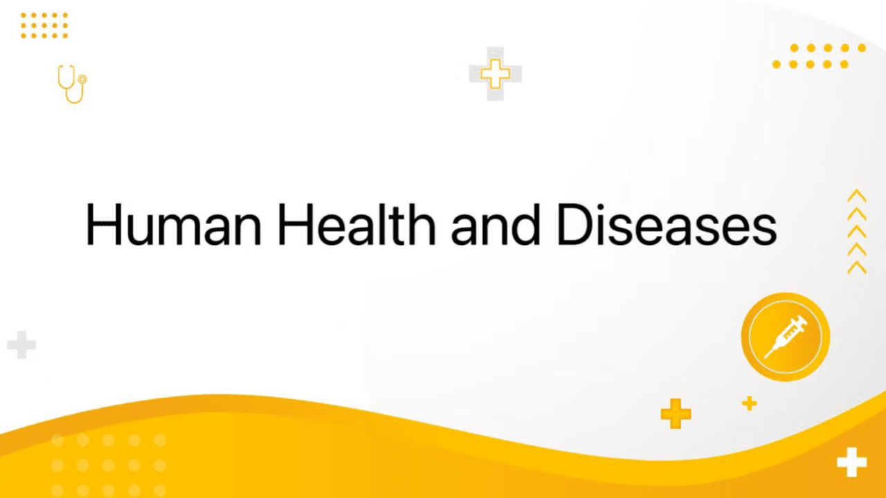 Human Health and Diseases