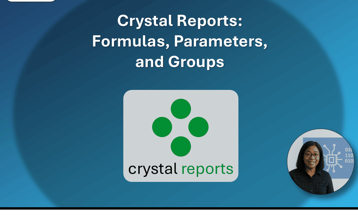 Crystal Reports: Formulas, Parameters, and Groups