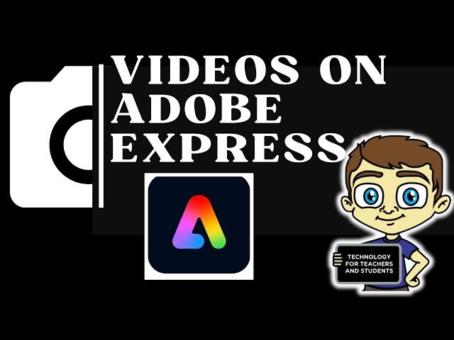 Create Amazing Videos with Adobe Express on Any Device