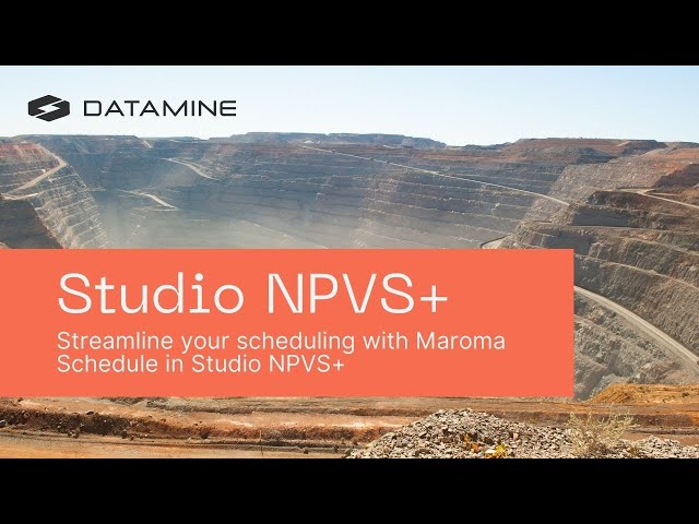 Streamlined Mine Scheduling with Studio NPVS+