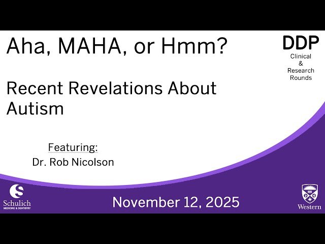 Aha, MAHA, or Hmm? Recent Revelations About Autism