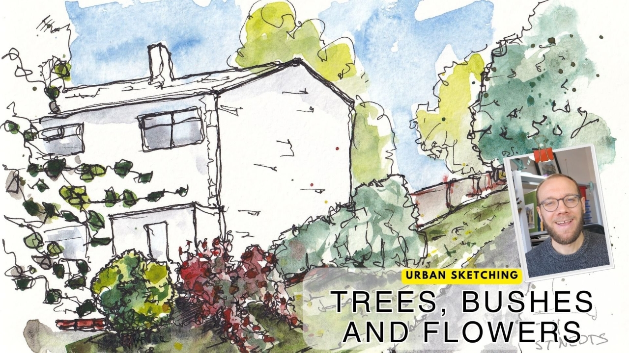Urban Sketching Basics - Trees, Bushes, Hedges, Flowers and Greenery