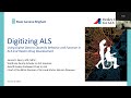 Using Digital Data to Quantify Behavior and Function in ALS and Hasten Drug Development