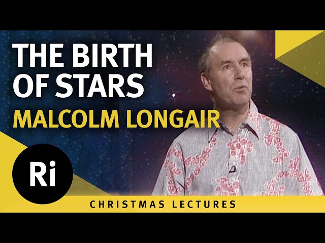 The Birth of Stars and the Great Cosmic Cycle - 1990 Christmas Lectures 2/5