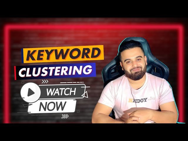 Keyword Clustering for Local SEO - Part 05