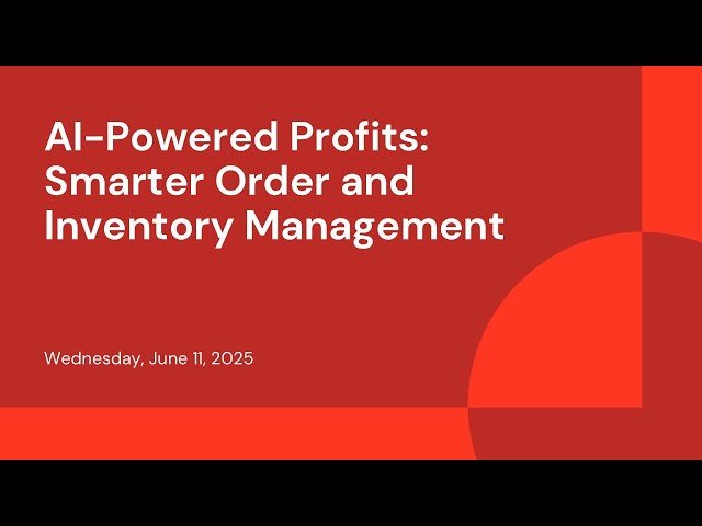 AI-Powered Profits - Smarter Order and Inventory Management