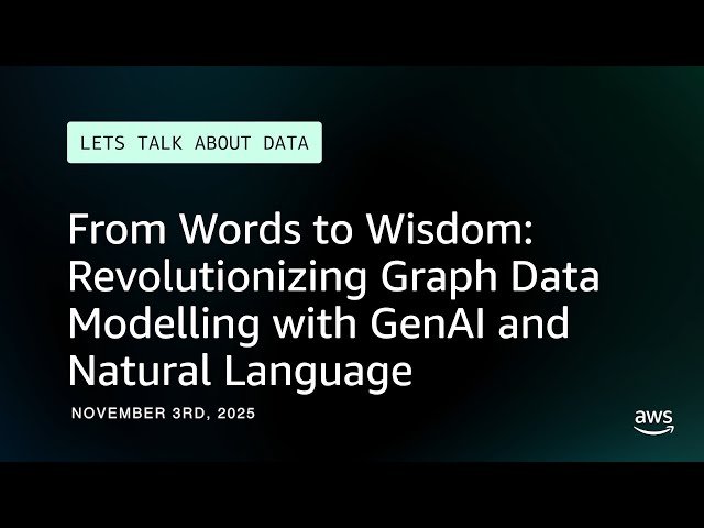 From Words to Wisdom - Revolutionizing Graph Data Modelling with GenAI and Natural Language