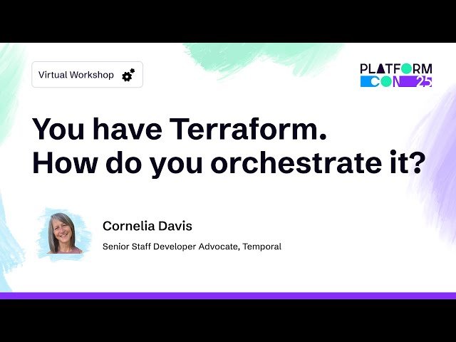 You Have Terraform - How Do You Orchestrate It?