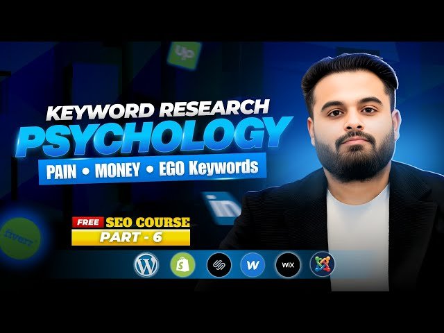 Keyword Psychology Explained - Why People Search and How SEO Really Works - Part 06