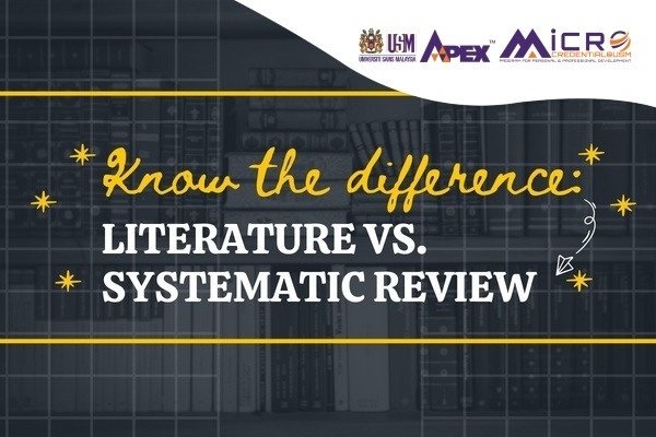 Know the difference: Literature vs. Systematic Review
