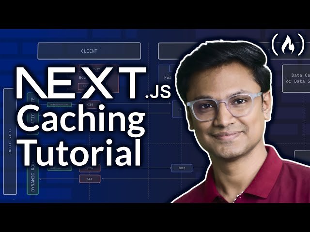 Next.js Caching and Rendering Tutorial - Full Course for Beginners