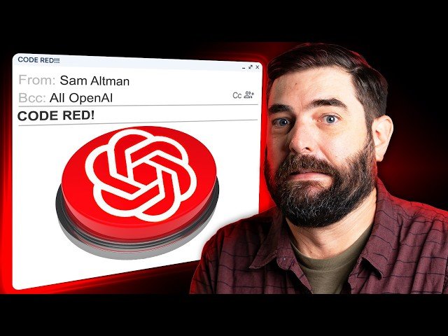 OpenAI's Code Red Explained - Internal Memo Analysis and AI Competition Impact