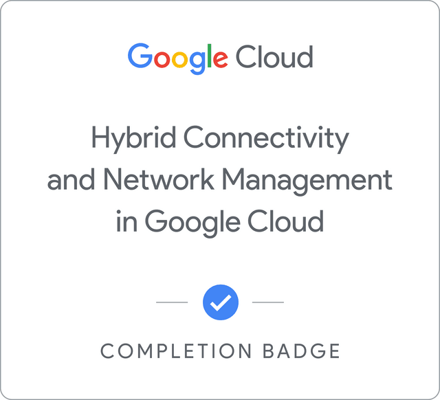 Networking in Google Cloud: Hybrid Connectivity and Network Management- Locales