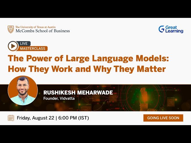 The Power of Large Language Models - How They Work and Why They Matter