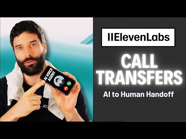 How to Implement Call Forwarding and Live Human Handoff with ElevenLabs Conversational AI