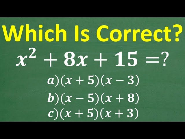 Factoring Trinomials - Solve x² + 8x + 15 Step by Step