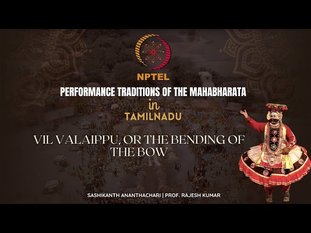 Vil Valaippu, or The Bending of the Bow