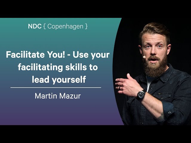 Facilitate You! - Use Your Facilitating Skills to Lead Yourself