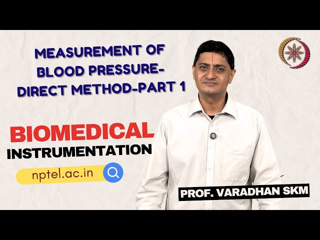 Measurement of Blood Pressure - Direct Method - Part 1