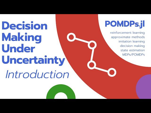 Decision Making Under Uncertainty using POMDPs.jl
