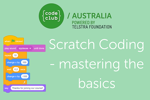 Scratch Coding - mastering the basic blocks