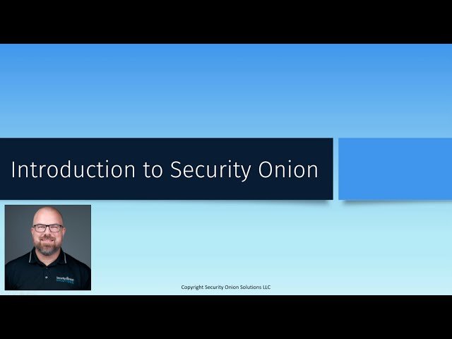Introduction to Security Onion 2.4 - Network Security Monitoring and Log Management Platform