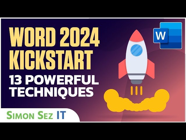 13 Powerful Microsoft Word Techniques for 2024
