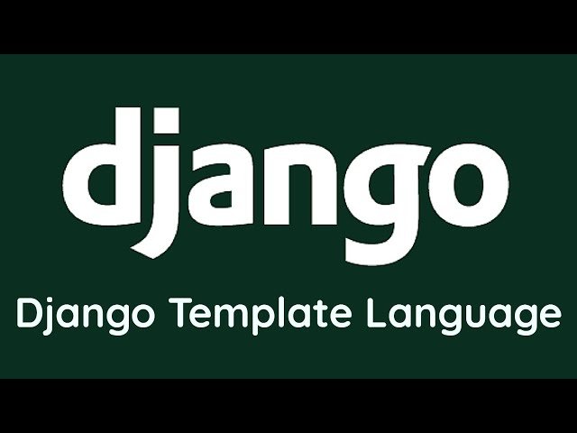 Django Template Language Tutorial