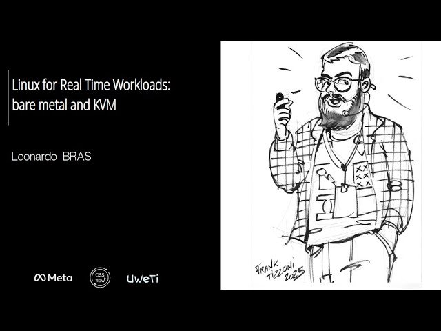 Linux for Real Time Workloads - Bare Metal and KVM