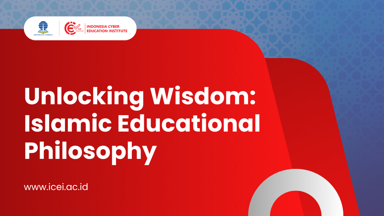 Unlocking Wisdom: Islamic Educational Philosophy