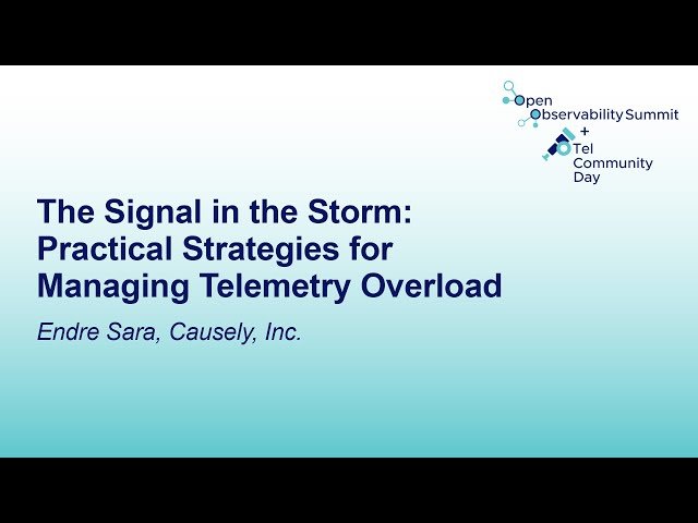 The Signal in the Storm - Practical Strategies for Managing Telemetry Overload