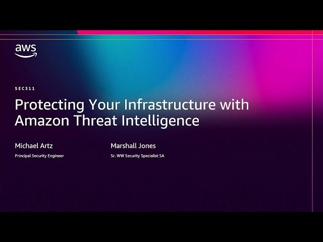 Protecting Your Infrastructure with Amazon Threat Intelligence