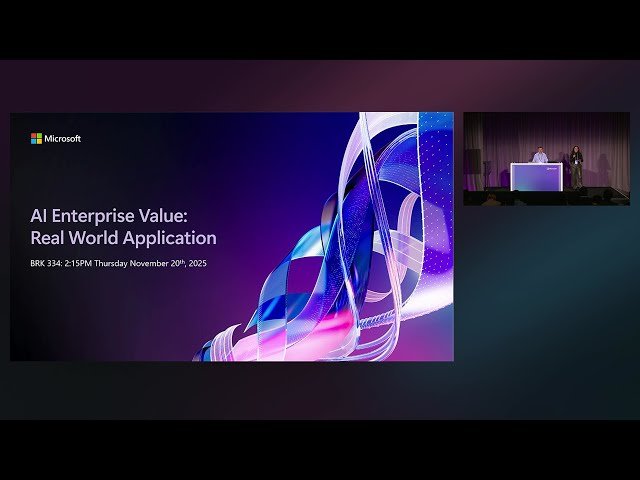 AI Enterprise Value - Real-World Applications - BRK334
