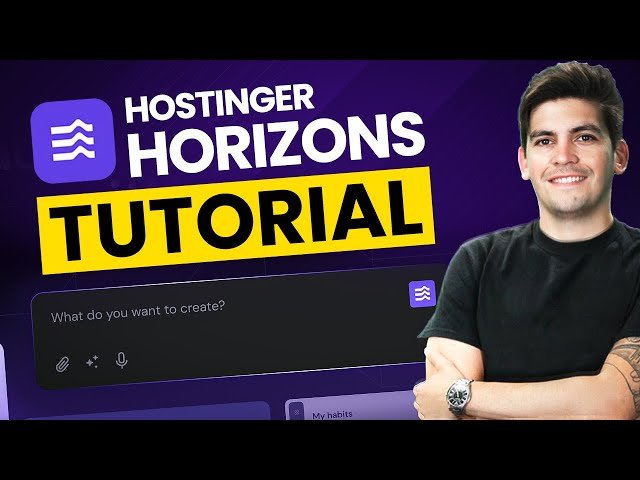Hostinger Horizons Tutorial - How to Build Professional Websites in Minutes with AI